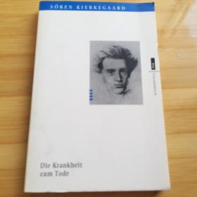 Sören Kierkegaard / Die Krankheit zum Tode 克尔凯郭尔 《致死的疾病》德语原版