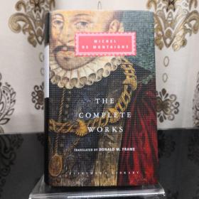 【现货】Michel De Montaigne The Complete Works: Essays, Travel Journal, Letters 蒙田作品全集 everyman's library 人人文库 英文原版 布面封皮琐线装订 丝带标记 内页无酸纸可以保存几百年不泛黄