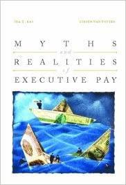 Myths and Realities of Executive Pay