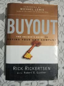 Buyout: The Insider's Guide to Buying Your Own Company