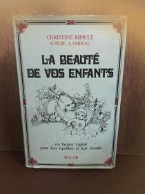 LA BEAUTÉDE VOS ENFANTS