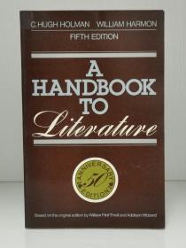 50周年纪念版    英美文学及文学史知识手册       A handbook to literature 50 Anniversary Edition （文学史）英文原版书