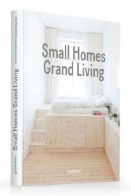 Homes, Grand Living，小房子的豪华生活：紧凑空间室内设计 英文原版