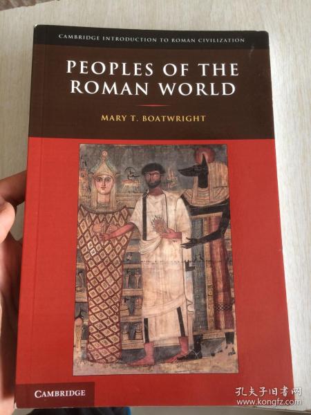 现货 Peoples of the Roman World (Cambridge Introduction to Roman Civilization)    英文原版 罗马世界的五个民族：北方人，希腊人，埃及人，犹太人和基督教徒 Mary T. Boatwright