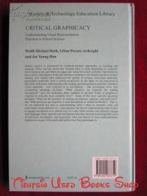 Critical Graphicacy: Understanding Visual Representation Practices in School Science（Contemporary Trends and Issues in Science Education）批判性图形学：理解学校科学中的视觉表现实践（科学教育的当代趋势和问题丛书 英语原版 精装本）