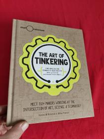 The Art of Tinkering （16開 ，硬精裝） 【詳見圖】