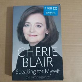 CHERIE BLAIR SPEAKING FOR MYSELF