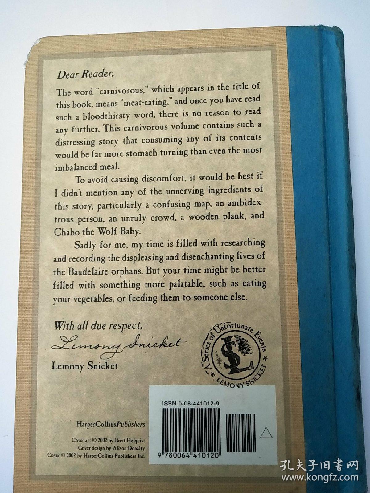A Series of Unfortunate Events #9：The Carnivorous Carnival 雷蒙·斯尼奇的不幸历险9：吃人的游乐园 ISBN9780064410120