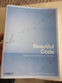 现货  Beautiful Code: Leading Programmers Explain How They Think 英文原版  代码之美 奥莱姆（Oram A）