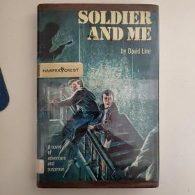 SOLDIER AND ME BY DAVID LINE大卫线的士兵和我（英文版)