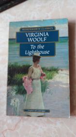 VIRGINIA WOOLF TO THE LIGHTHOUSE