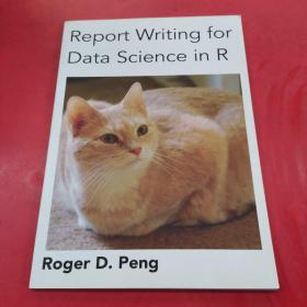 REPORT WRITING FOR DATA SCIENCE IN R
