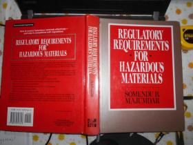 REGULATORY REQUIREMENTS FOR HAZARDOUS MATERIALS