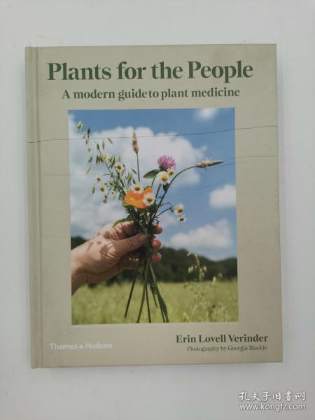 Plants for the People: A Modern Guide to Plant Medicine