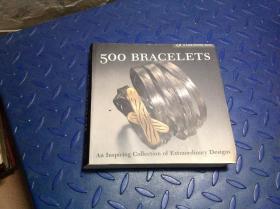 500 Bracelets：An Inspiring Collection of Extraordinary Designs