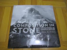 COMPOSITION IN STONE：PHOTOGRAPHS FROM THE CANADIAN ROCKIES  （12开，精装）