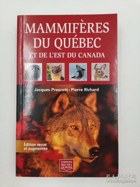 Mammifères du Québec et de l'Est du Canada N. éd. (French)法文