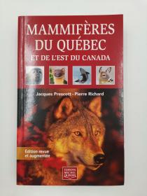 Mammifères du Québec et de l'Est du Canada N. éd. (French)法文