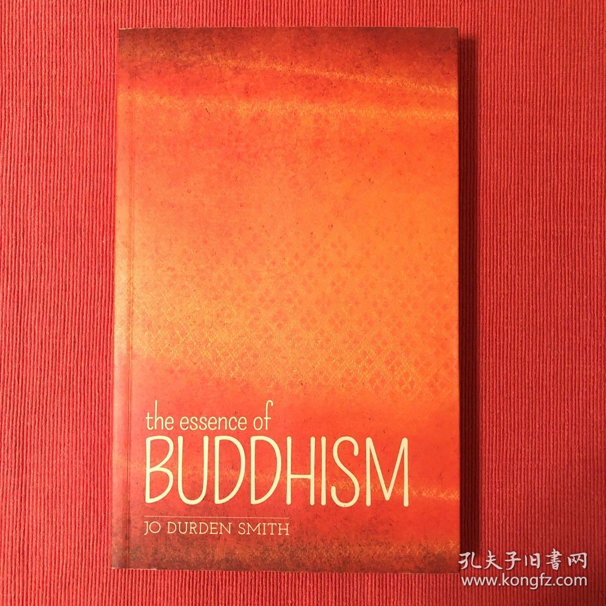 The essence of Buddhism