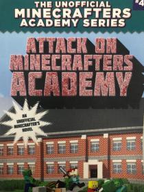 THE UNOFFICIAL MINECRAFTERS ACADEMY SERIES