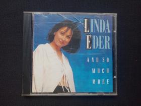 《LINDA EDER AND SO MUCH MORE :琳达·艾德与如此之多》CD音乐歌曲、专辑、光碟、光盘、歌碟、唱片1碟片1盒装2000年左右（贵州东方音像出版公司发行）