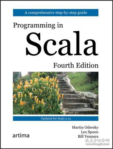 Programming in Scala：A Comprehensive Step-by-step Guide