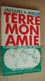 TERRE MON AMIE:A Journey around the world