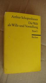 Die Welt als Wille und Vorstellung (Band 1)