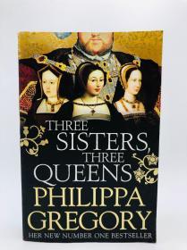 Three Sisters, Three Queens 英文原版-《三姐妹，三皇后》