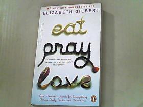 ELIZABETH GILBERT EAT PRAY LOVE