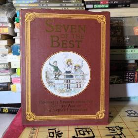 SevenoftheBest:FavouriteStoriesfromtheGoldenAgeofChildren'sLiterature