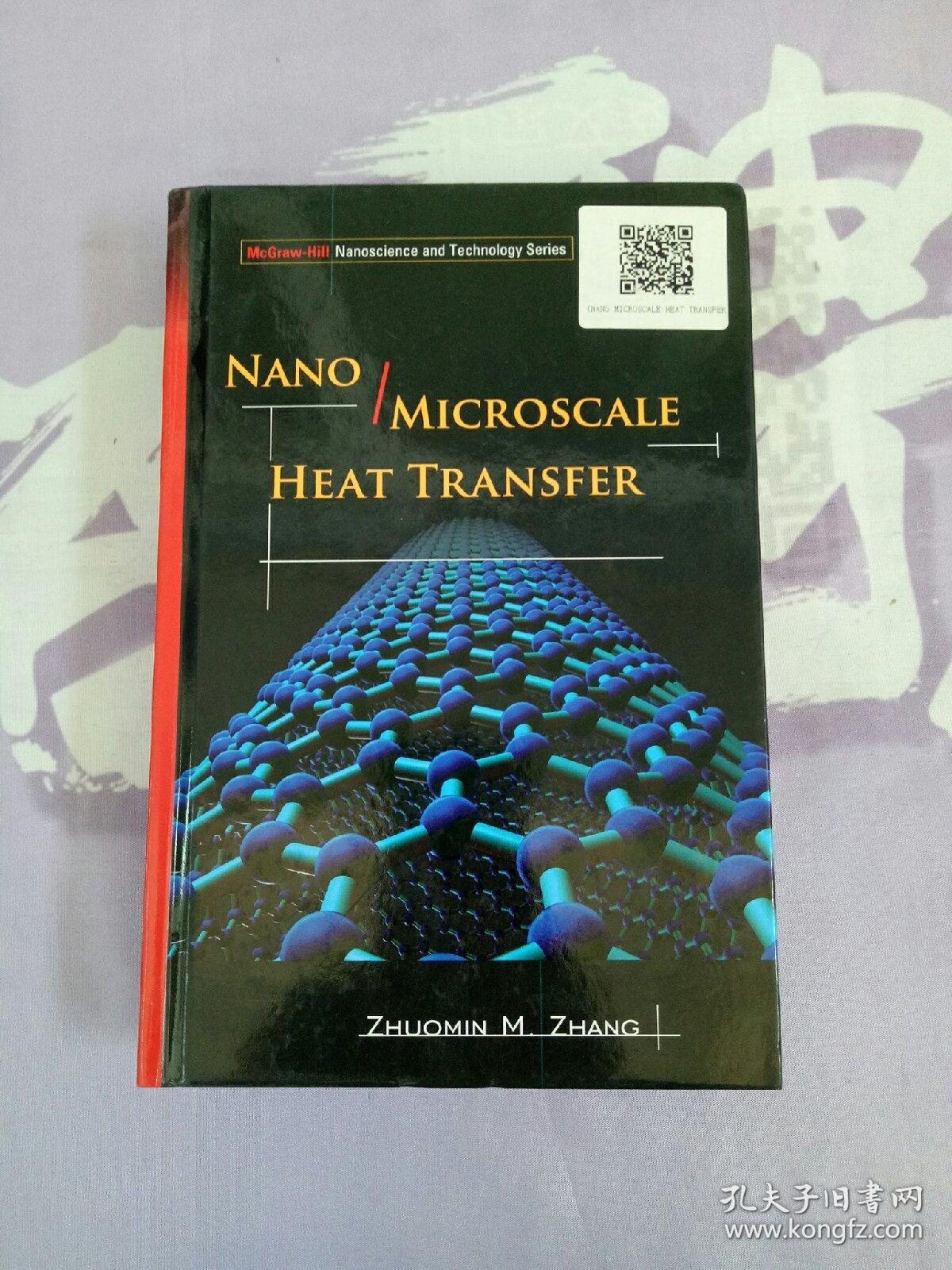 Nano/Microscale Heat Transfer (McGraw-Hill Nanoscience and Technology)