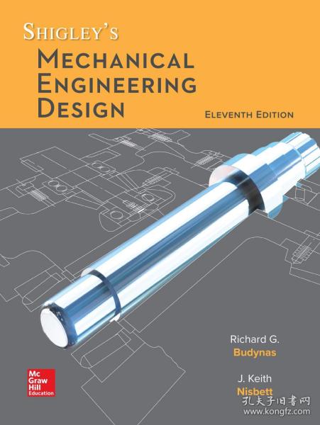 预订 Shigley's Mechanical Engineering Design 11E  英文原版 希格利 机械工程设计  J.E.希格利 理查德·G.巴蒂纳斯  Machine Design  机械设计