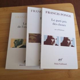 Francis Ponge coffret 3 volumes /  Pièces ; Le parti pris des choses ; La rage de l'expression  弗朗西斯·蓬热  彭热诗集 一涵三册 : 诗篇，事物采取的立场，表达的狂热  法语原版