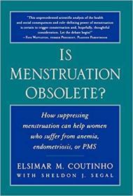 ★英文精品文史书★  Is Menstruation Obsolete?