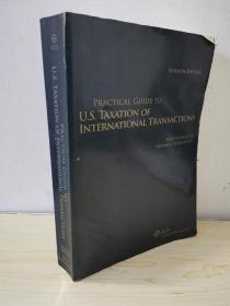 Practical Guide to U.S. Taxation of International Transactions