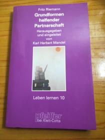 Grundformen helfender Partnerschaft. Ausgewählte Aufsätze.