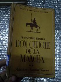 EL  INGENIOSO HIDALCO  DON  QUIJOTE  DE LA  MANCHA