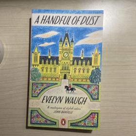 A Handful of Dust (Penguin Essentials)