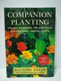 Companion Planting: Organic Gardening Wisdom for Healthier