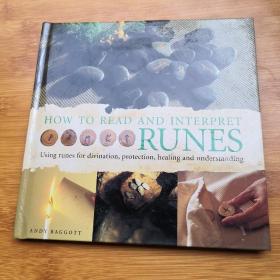 HOW TO READ AND INTERPRET  RUNES