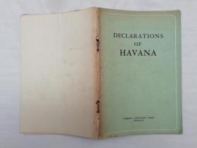 DECLARATIONS OF HAVANA；FOREIGD LANGUAGES PRESS PEKING 1962；《哈瓦那宣言》英文版；外文出版社；大32开；40页；