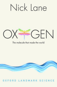 Oxygen：The Molecule that Made the World