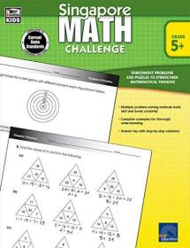 Singapore Math Challenge, Grade 5+
新加坡五年级数学习题册（英文原版）