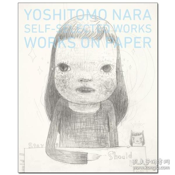 Yoshitomo Nara: Self-selected Works：Works On Paper