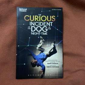 The Curious Incident of the Dog in the Night-Time：Play Script 深夜小狗神秘习题 舞台剧英文原版剧本