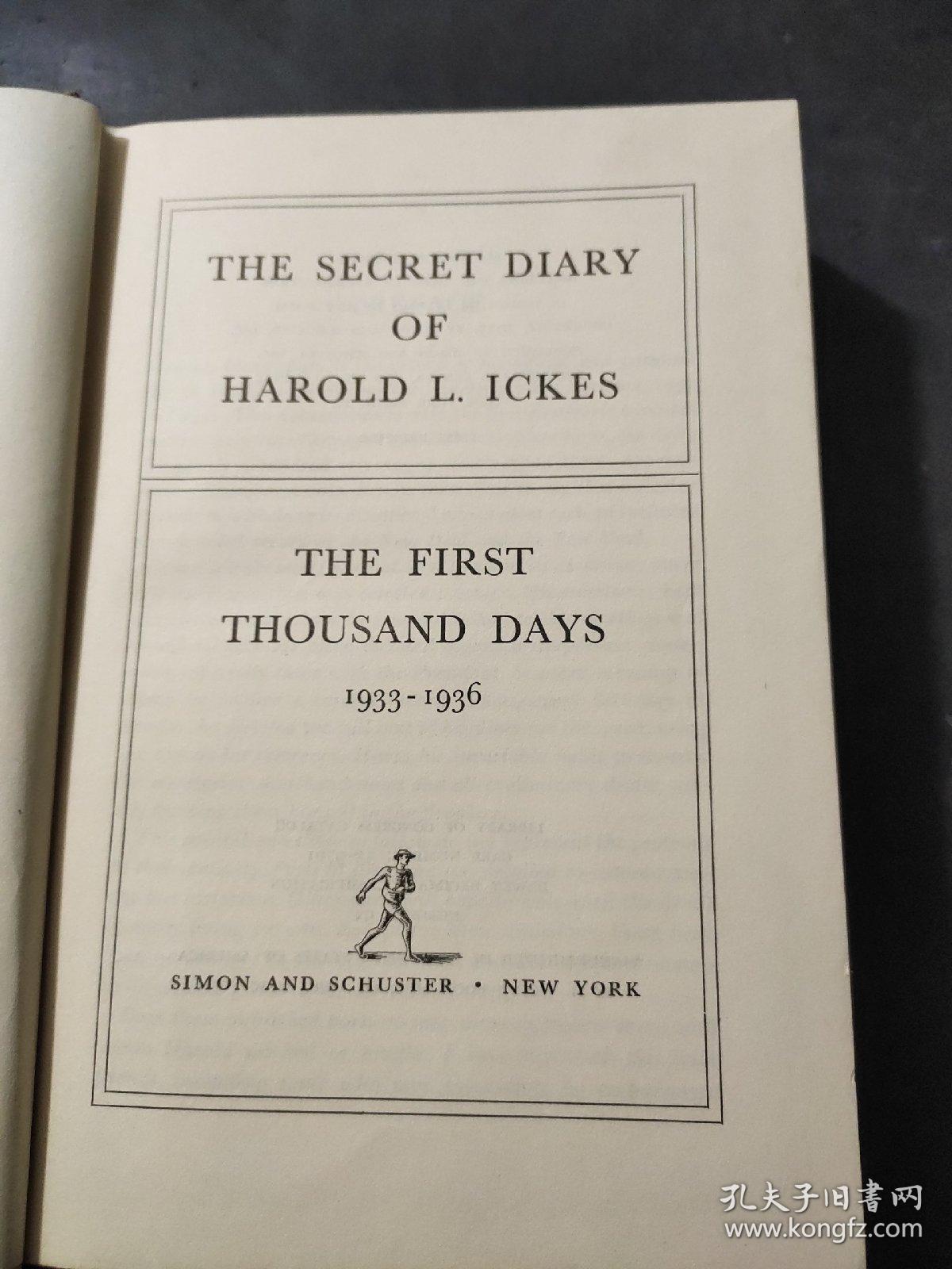 the  secret  diary  of   harold  L. ickes  伊克斯秘密日记 the  first  thousand  days 第一千天 1933--1936 英文原版