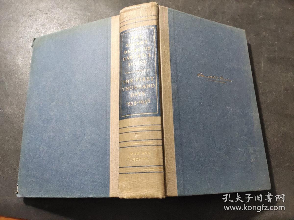 the  secret  diary  of   harold  L. ickes  伊克斯秘密日记 the  first  thousand  days 第一千天 1933--1936 英文原版