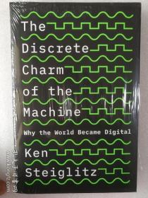 现货 The Discrete Charm of the Machine: Why the World Became Digital 英文原版 机器的离散魅力：为什么世界成为数字世界