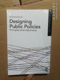 现货  Designing Public Policies: Principles and Instruments 英文原版 设计公共政策（政策研究中的Routledge教科书）